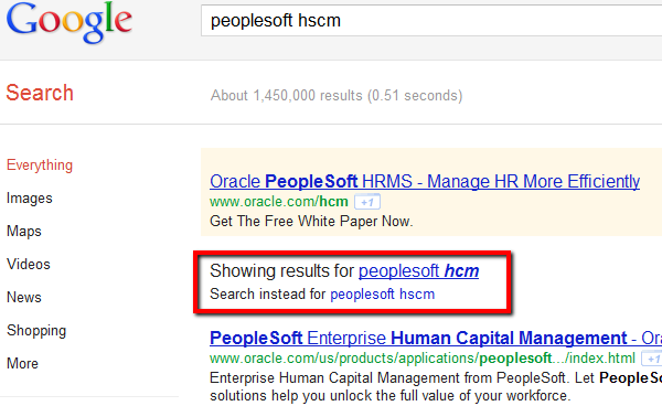 Google doesn't even give me results with my original search term, jumps to the conclusion I must have misspelled it, and gives me search results for what Google thinks I was searching for.